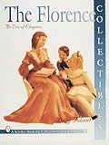 Florence Collectibles: An Era of Elegance (Schiffer Book for Collectors)