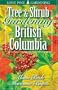 Tree & shrub gardening for British Columbia