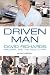 Driven Man: David Richards, Prodrive, and the Race to Win