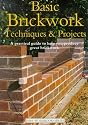 Basic Brickwork: Techniques and Projects (Mini Workbook)