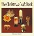 The Christmas Craft Book