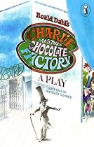 Roald Dahl's Charlie and the Chocolate Factory (Play)