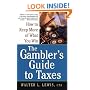 The Gambler's Guide To Taxes: How to Keep More of What You Win