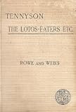 Tennyson the Lotos-Eaters Etc