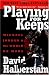 Playing for Keeps: Michael Jordan and the World He Made