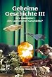 Geheime Geschichte. Bd. 3: Wer manipuliert den Lauf unserer Geschichte?: BD III