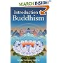Introduction to Buddhism: An Explanation of the Buddhist Way of Life