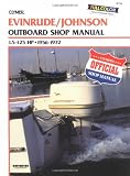 Evinrude Johnson Outboard Shop Manual 1.5 to 125 Hp 1956-1972