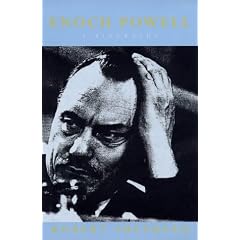 Enoch Powell: A Biography