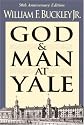 God And Man At Yale: 50Th Anniversary Edition