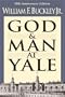 God and Man at Yale: The Superstitions of 'Academic Freedom'