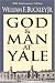 God and Man at Yale