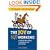 The Joy of Not Working:  A Book for the Retired, Unemployed and Overworked- 21st Century Edition
