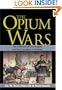 The Opium Wars: The Addiction of One Empire and the Corruption of Another