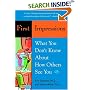 First Impressions: What You Don't Know About How Others See You