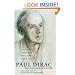 Paul Dirac: The Man and his Work