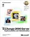 Books : Microsoft Exchange 2000 Server Implementation and Administration (Academic Learning Series)