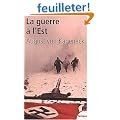 La Guerre � l'est