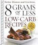 8 Grams or Less Low-Carb Recipes (Better Homes & Gardens