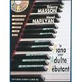 Partition : Le Piano pour Adulte D�butant - Piano - Partition + 2 CD