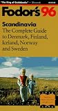 Fodor's 96 Scandinavia: The Complete Guide to Denmark, Finland, Iceland, Norway and Sweden (Fodor's Gold Guides)