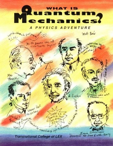 what is quantum mechanics a physics adventure