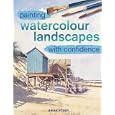 Painting Watercolour Landscapes with Confidence
