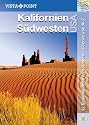 Kalifornien und S&uuml;dwesten USA. 12 Reiseregionen - 24 Routen - Service von A-Z
