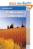Kalifornien und S�dwesten USA. 12 Reiseregionen - 24 Routen - Service von A-Z