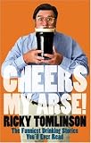 Cheers My Arse!