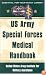US Army Special Forces Medical Handbook: United States Army Institute for Military Assistance