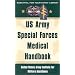 US Army Special Forces Medical Handbook: United States Army Institute for Military Assistance