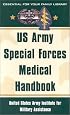 US Army Special Forces Medical Handbook: United States Army Institute for Military Assistance