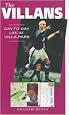 The Villans: Day to Day Life at Villa Park (A day-to-day life)