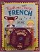 Book Teach Me Even More French (Paperback and Audio CD): 21 Songs to Sing and A Story About Pen Pals