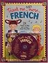 Teach Me Even More French (Paperback and Audio CD): 21 Songs to Sing and A Story About Pen Pals