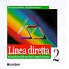 Linea diretta, 2 CD-Audio zum Lehrbuch. zu Bd. 2.