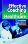 Effective Coaching in Healthcare Practice