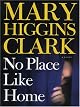 No Place Like Home: A Novel