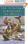 The Spiritual Dimensions of Music: Altering Consciousness for Inner Development