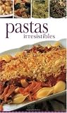 Pastas Irresistibles (Chef Express) (Spanish Edition)