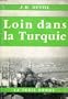 Loin dans la Turquie