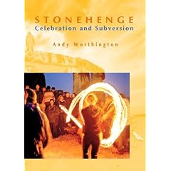 Stonehenge: Celebration and Subversion