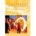 Stonehenge: Celebration and Subversion