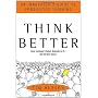 Think Better: An Innovator's Guide to Productive T&hellip by Tim Hurson