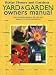 Yard & Garden Owners Manual: Your complete guide to the care and upkeep of everything outdoors (Better Homes & Gardens)
