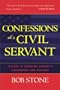 Confessions of a Civil Servant: Lessons in Changing America's Government and Military