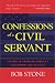 Confessions of a Civil Servant: Lessons in Changing America's Government and Military