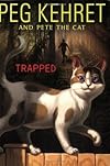 Trapped! (Pete the Cat)