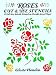 Roses Cut & Use Stencils: 53 Full-Size Stencils Printed on Durable Stencil Paper